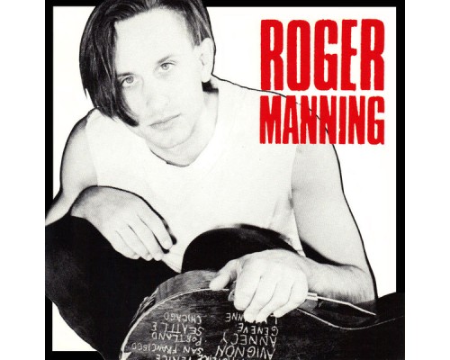 Roger Manning - Roger Manning