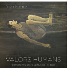 Roger Martínez - Valors Humans