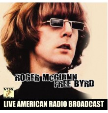 Roger McGuinn - Free Byrd (Live)