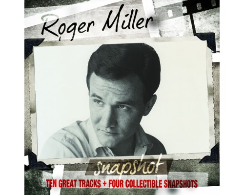 Roger Miller - Snapshot: Roger Miller