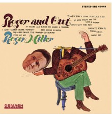 Roger Miller - Roger And Out