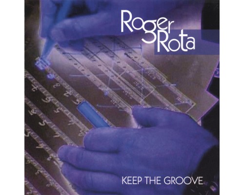 Roger Rota - KEEP THE GROOVE