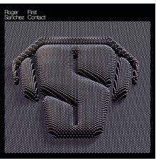 Roger Sanchez - First Contact