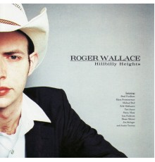 Roger Wallace - Hillbilly Heights