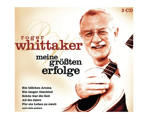 Roger Whittaker - Meine größten Erfolge