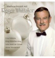 Roger Whittaker - Weihnachtszeit mit Roger