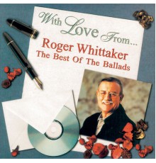 Roger Whittaker - With Love From...