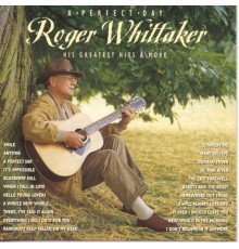 Roger Whittaker - Perfect Day