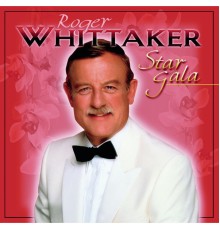 Roger Whittaker - Star Gala