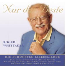 Roger Whittaker - Nur das Beste