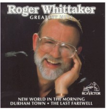 Roger Whittaker - Greatest Hits