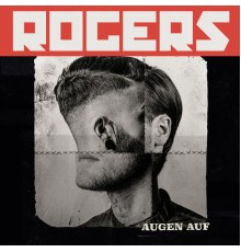 Rogers - Augen auf