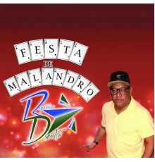 Rogério Damata - Festa De Malandro