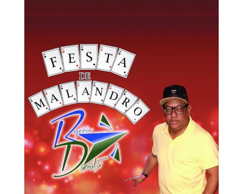 Rogério Damata - Festa De Malandro