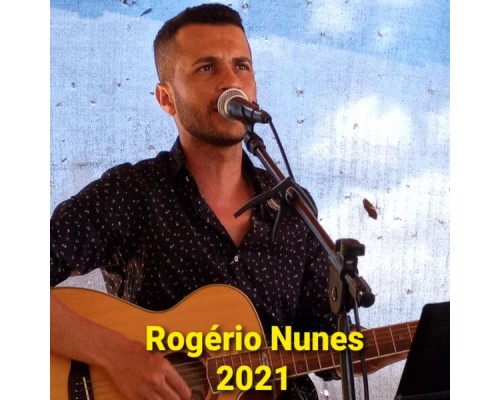 Rogério Nunes - Rogério Nunes 2021