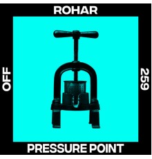 Rohar - Pressure Point