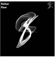 Rohar - Raw (Original Mix)