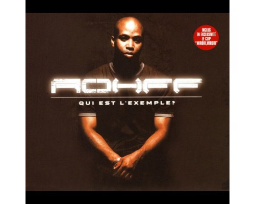 Rohff - Qui Est L'exemple ?