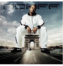 Rohff - La Fierté Des Nôtres