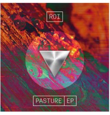 Roi - Pasture Ep (Original Mix)