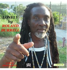 Roland Burrell - Lonely