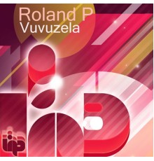 Roland P - Vuvuzela