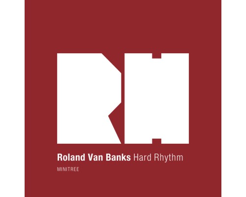 Roland Van Banks - Hard Rhythm