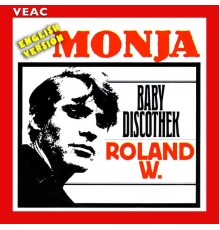 Roland W. - Monja  (English Version)