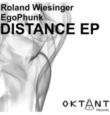 Roland Wiesinger & EgoPhunk - Distance