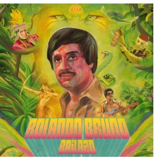 Rolando Bruno - Bailazo