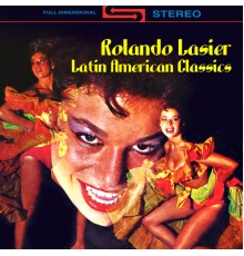 Rolando Laserie - Latin American Classics