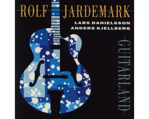 Rolf Jardemark - Guitarland