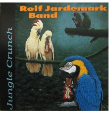 Rolf Jardemark - Jungle Crunch