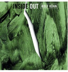 Rolf Kuhn - Inside Out