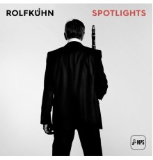 Rolf Kühn - Spotlights