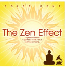 Rolfe Kent - The Zen Effect