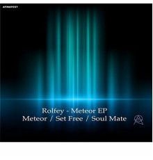 Rolfey - Meteor EP