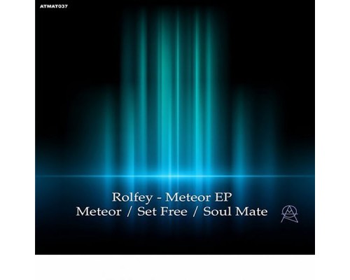 Rolfey - Meteor EP