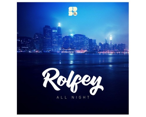 Rolfey - All Night (Original Mix)