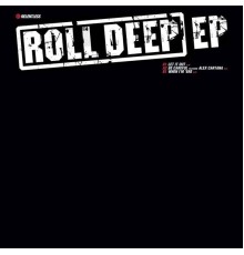 Roll Deep - Roll Deep EP