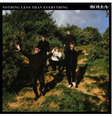 Rolla - Nothing Less Than Everything