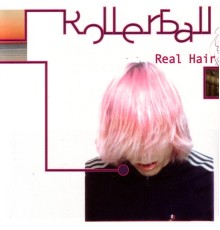 Rollerball - Real Hair