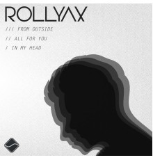 Rollyax - In My Head EP