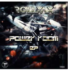 Rollyax - Power Room