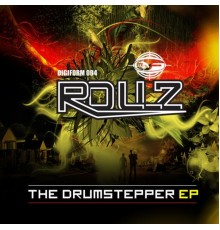 Rollz - The Drumstepper EP