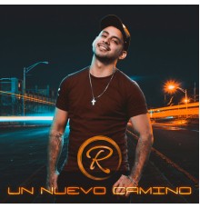 Roly Leiva - Un Nuevo Camino