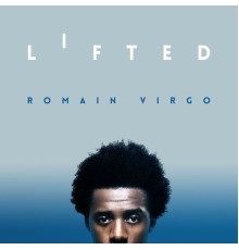 Romain Virgo - Lifted