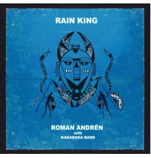 Roman Andren - Rain King