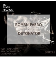 Roman Faero - Detonator