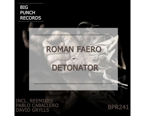 Roman Faero - Detonator